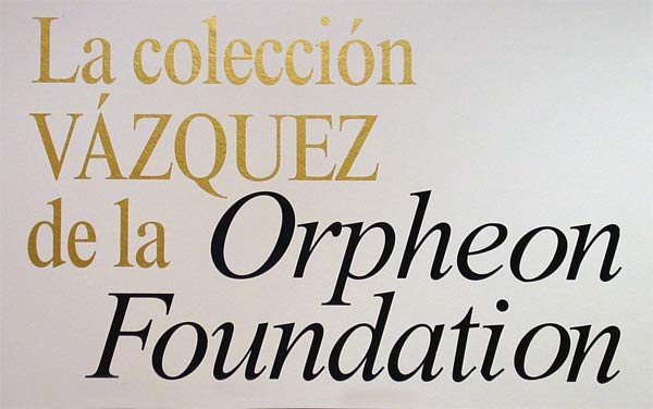 Vazquez Collection of the Orpheon Foundation